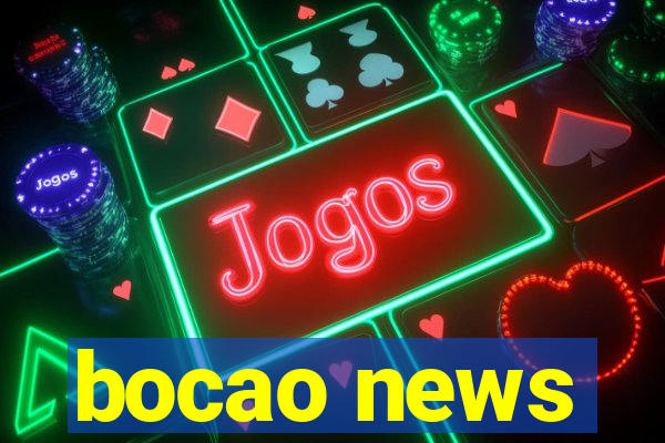 bocao news